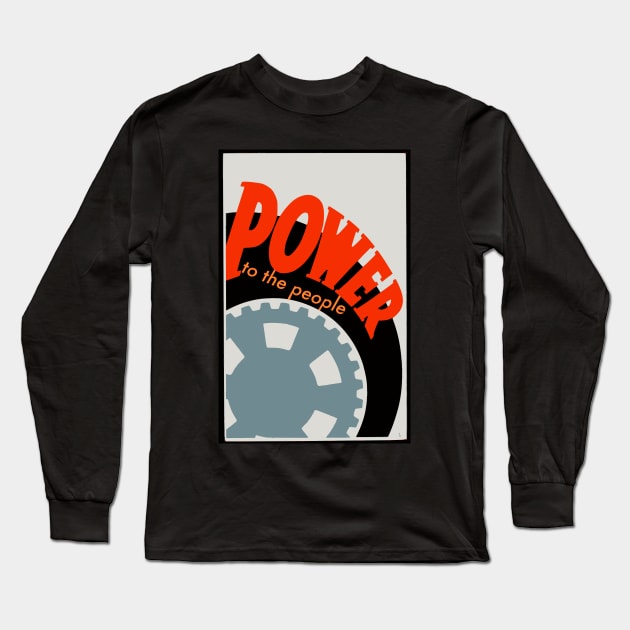 Power to the People Long Sleeve T-Shirt by Vanilla Susu